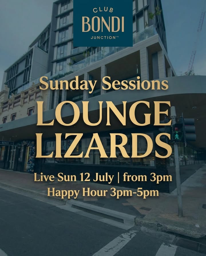 Featured image for “Sunday Sessions with Lounge Lizards at Club Bondi Junction”